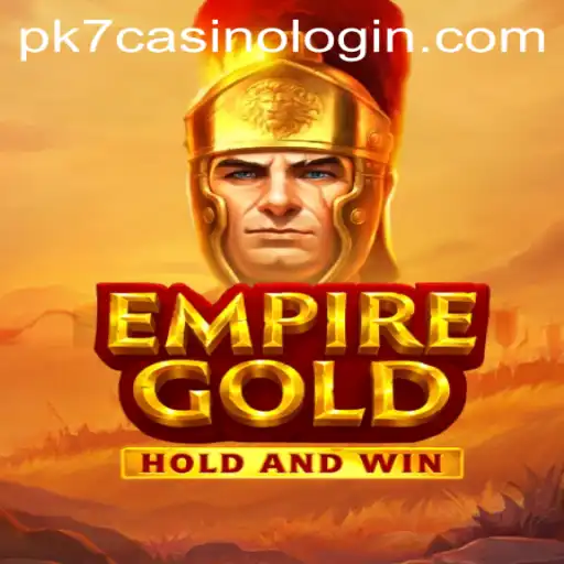 EmpireGold – A Deep Dive into the Strategically Rich Realm with PK7 Casino Login
