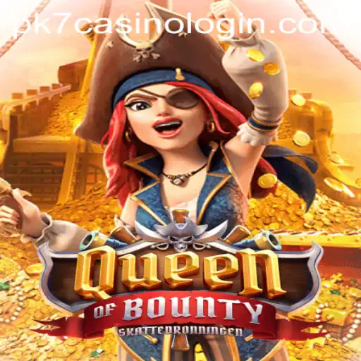 Discovering the Allure of QueenofBounty and PK7 Casino Login